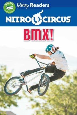 Nitro Circus: BMX by Believe It or Not!, Ripley's