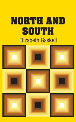 North and South by Gaskell, Elizabeth Cleghorn