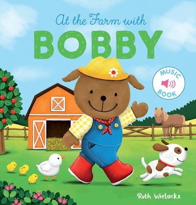 At the Farm with Bobby by Wielockx, Ruth