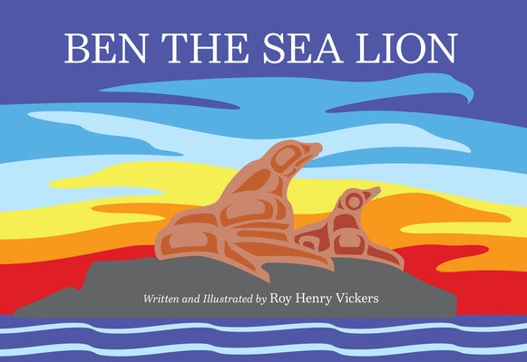 Ben the Sea Lion by Vickers, Roy Henry