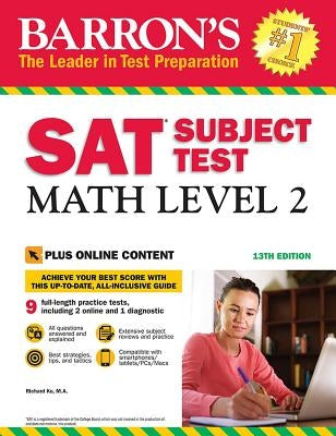 SAT Subject Test: Math Level 2 with Online Tests by Ku, Richard