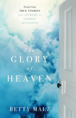 Glory of Heaven by Hedlund, Jody