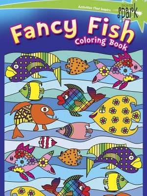 Spark Fancy Fish Coloring Book by Baker, Kelly A.