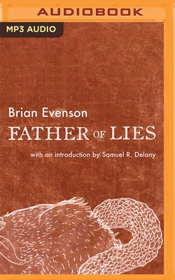 Father of Lies by Evenson, Brian