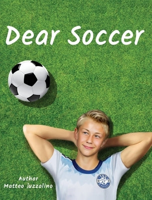 Dear Soccer by Iuzzolino, Matteo