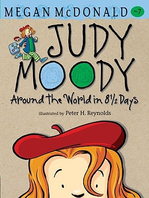 Judy Moody: Around the World in 8 1/2 Days by McDonald, Megan