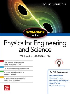 Schaum's Outline of Physics for Engineering and Science, Fourth Edition by Browne, Michael