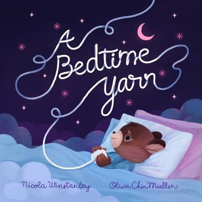 A Bedtime Yarn by Winstanley, Nicola