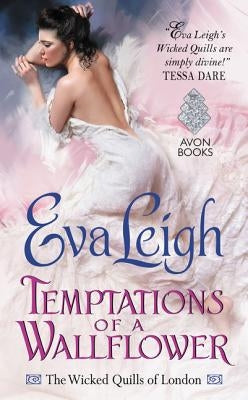 Temptations of a Wallflower by Leigh, Eva