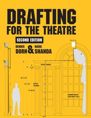 Drafting for the Theatre by Dorn, Dennis