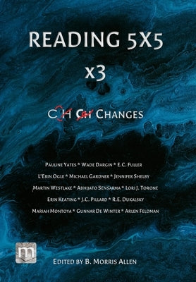 Reading 5X5 x3: Changes by Allen, B. Morris