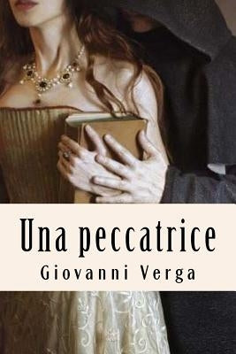 Una peccatrice by Verga, Giovanni