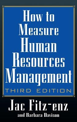 How to Measure Human Resource Management by Fitz-Enz, Jac