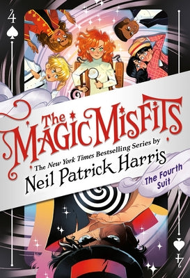 The Magic Misfits: The Fourth Suit by Harris, Neil Patrick