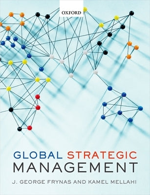 Global Strategic Management by Frynas, Jedrzej George
