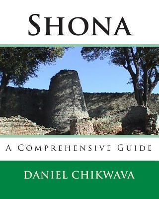 Shona: A Comprehensive Guide by Chikwava Mba, Daniel