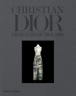 Christian Dior: Designer of Dreams: Designer of Dreams by M&#252;ller, Florence