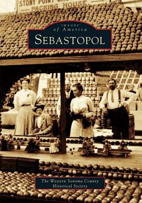 Sebastopol by Western Sonoma County Historical Society