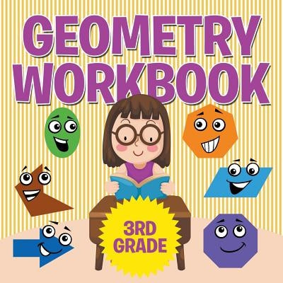 Geometry Workbook 3rd Grade by Speedy Publishing LLC