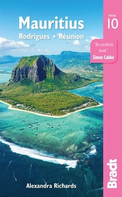 Mauritius, Rodrigues and Réunion by Richards, Alexandra