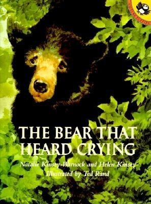 The Bear That Heard Crying by Kinsey-Warnock, Natalie