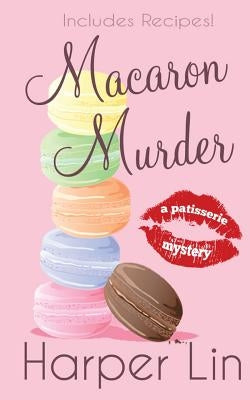 Macaron Murder by Lin, Harper