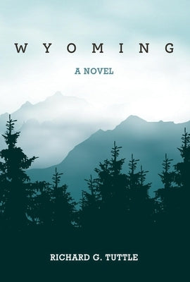 Wyoming by Tuttle, Richard G.