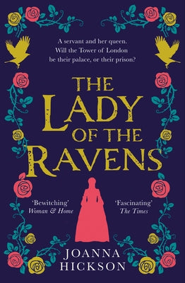 The Lady of the Ravens by Hickson, Joanna