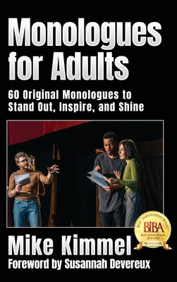 Monologues for Adults by Kimmel, Mike