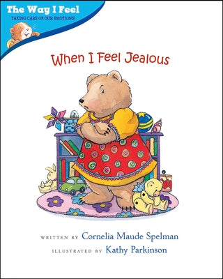 When I Feel Jealous by Spelman, Cornelia Maude