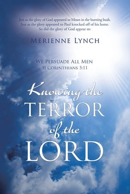 Knowing the Terror of the Lord by Lynch, Merienne