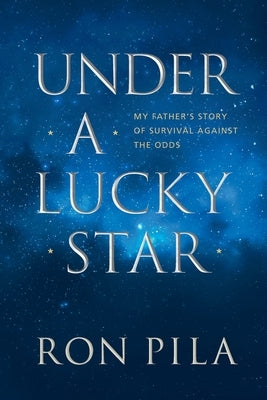 Under A Lucky Star by Pila, Ron