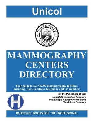 Mammography Centers Directory, 2023 Edition by Rose, Henry a.