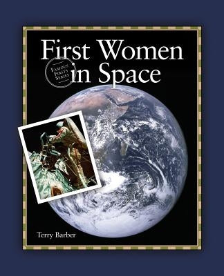 First Women in Space by Barber, Terry