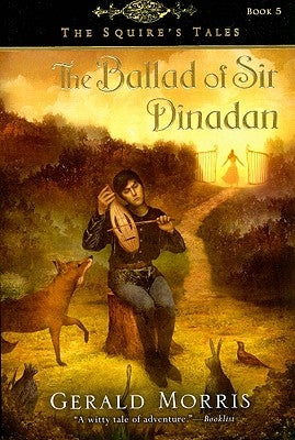 The Ballad of Sir Dinadan, 5 by Morris, Gerald