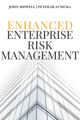 Enhanced Enterprise Risk Management by Sidwell, John