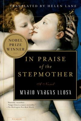 In Praise of the Stepmother by Llosa, Mario Vargas