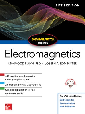 Schaum's Outline of Electromagnetics, Fifth Edition by Nahvi, Mahmood