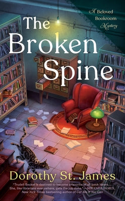 The Broken Spine by St James, Dorothy