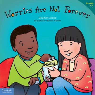 Worries Are Not Forever by Verdick, Elizabeth