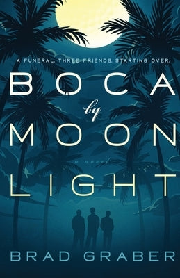 Boca by Moonlight by Graber, Brad