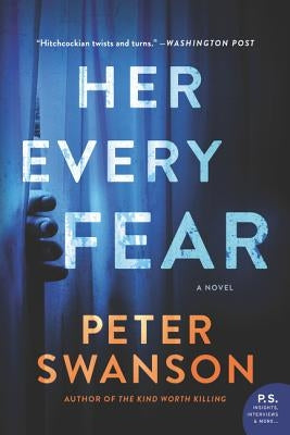 Her Every Fear by Swanson, Peter