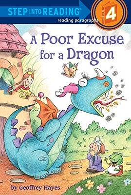A Poor Excuse for a Dragon by Hayes, Geoffrey