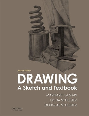 Drawing: A Sketch and Textbook by Lazzari, Margaret