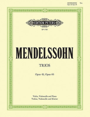Piano Trios Nos. 1 and 2: Opp. 49, 66, Part(s) by Mendelssohn, Felix