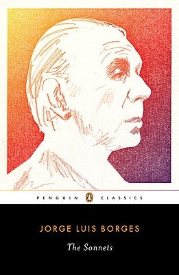 The Sonnets by Borges, Jorge Luis