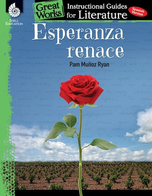 Esperanza Renace: An Instructional Guide for Literature: An Instructional Guide for Literature by Kemp, Kristin