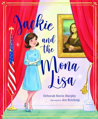 Jackie and the Mona Lisa by Murphy, Debbie Rovin