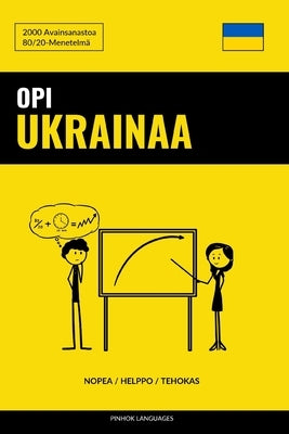 Opi Ukrainaa - Nopea / Helppo / Tehokas: 2000 Avainsanastoa by Languages, Pinhok