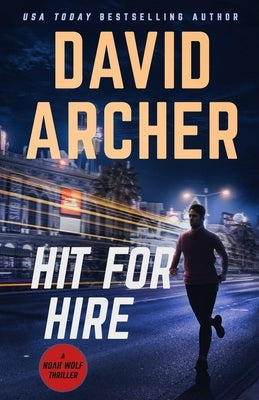 Hit For Hire by Archer, David